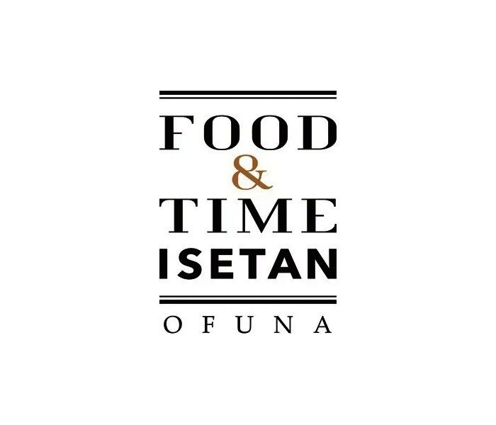 FOOD & TIME ISETAN OFUNA