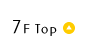 7F TOP