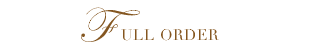 FULL ORDER