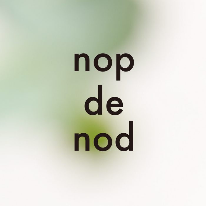 <nop　de　nod＞期間限定販売