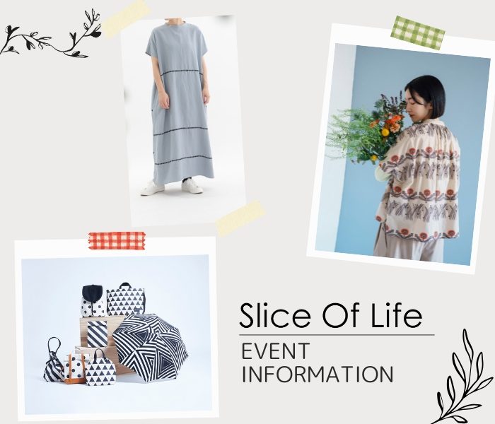＜Slice Of Life＞ 4月 EVENT INFORMATION
  